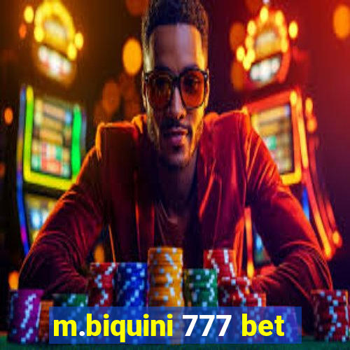 m.biquini 777 bet